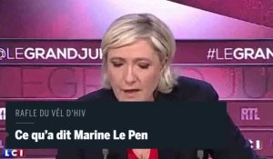 Pour Marine Le Pen, la France "n'est pas responsable du Vél' d'Hiv"