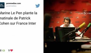 Marine Le Pen plante la matinale de Patrick Cohen sur France Inter