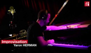 Yaron Herman improvise pour Musiques du Monde !