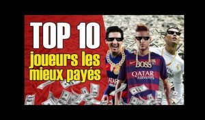TOP 10 des joueurs les mieux payés au monde !