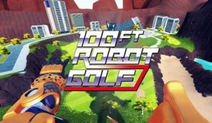 100ft Robot Golf - Bande-annonce de lancement