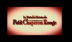 La Véritable histoire du Petit Chaperon Rouge Teaser 1