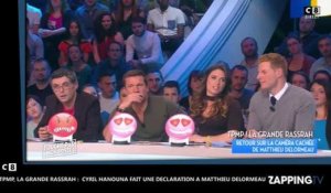 TPMP, la Grande Rassrah : Cyril Hanouna fait une belle déclaration à Matthieu Delormeau (vidéo)