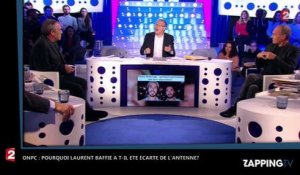 ONPC : Pourquoi Laurent Baffie a t-il été écarté de l'antenne ? (vidéo)