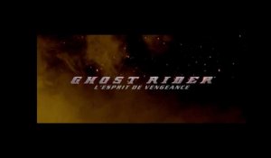 Ghost Rider : L'Esprit de la vengeance Teaser 1