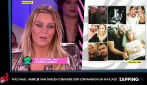 Mad Mag - Aurélie Van Daelen : Sa demande en mariage émouvante en plein direct (Vidéo)