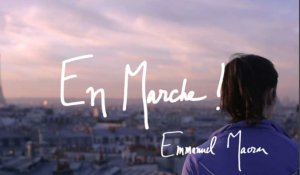 En marche : le clip de campagne du nouveau mouvement d'Emmanuel Macron