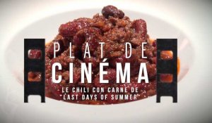 Plat de cinéma : la recette du chili con carne de "Last days of summer"