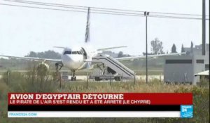 Avion EgyptAir détourné : le pirate de l'air a été arrêté, les otages libérés
