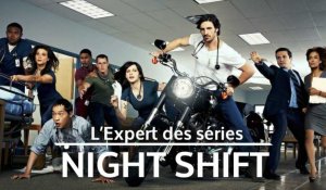 Night Shift : une série médicale à voir d'urgence...ou pas !