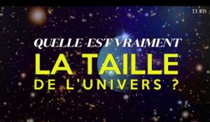 Quelle est vraiment la taille de l'univers ? Voyage dans l'infiniment grand