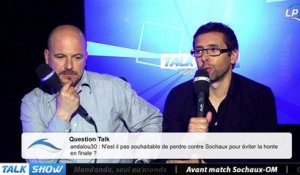 Talk Show du 18/04, partie 7 : avant match Sochaux-OM