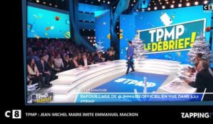 TPMP : Jean-Michel Maire imite Emmanuel Macron sous les applaudissements du public (Vidéo)
