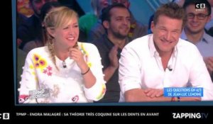 TPMP - Enora Malagré : Sa théorie très coquine sur les dents en avant