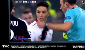 Quotidien : Samir Nasri insulte brutalement l'arbitre de Lyon-Séville (Vidéo)