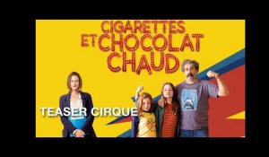 Cigarettes et chocolat chaud - Teaser Cirque - Gustave Kervern, Camille Cottin