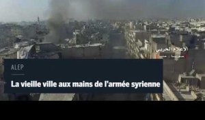 Alep : la vieille ville aux mains de l'armée syrienne 