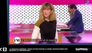 La Nouvelle Edition - Daphné Bürki : Sa chronique coquine pour lutter contre le froid (Vidéo)