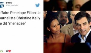 Affaire Penelope Fillon: la journaliste Christine Kelly se dit « menacée »
