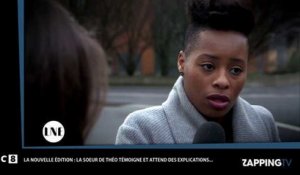 Théo violé par un policier : Sa sœur en colère détaille l'agression dans LNE (Vidéo)