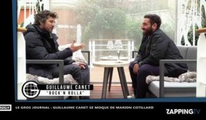Guillaume Canet - Le Gros Journal : il se moque du travail de Marion Cotillard (vidéo)