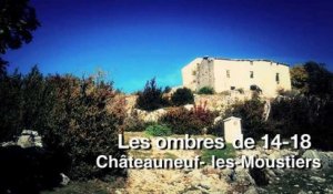 Châteauneuf-les-Moustiers: les ombres de 14-18