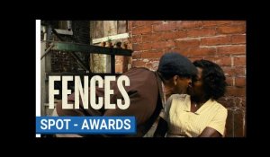FENCES - Spot - Awards (VF) [au cinéma le 22 février 2017]