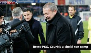 Brest-PSG, Courbis a choisi son camp