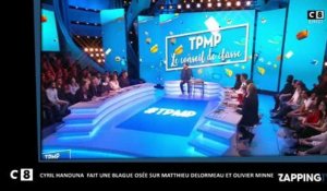Cyril Hanouna - TPMP : sa blague osée sur Matthieu Delormeau et Olivier Minne (vidéo)