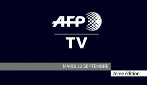AFP - Le JT, 2ème édition du mardi 22 septembre