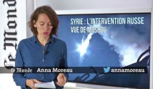 Syrie : les frappes russes vues de Moscou