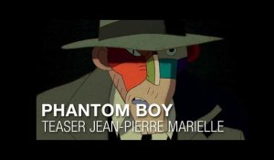 Phantom Boy - Teaser Jean-Pierre Marielle