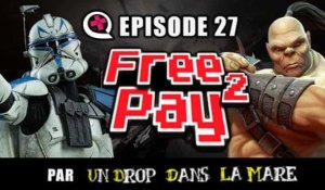 Free2pay #27 : Goro's arnaque, appât commercial et Free 2 Playletronic arts