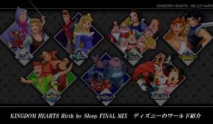 Kingdom Hearts HD 2.5 ReMIX - Les Mondes de Birth by Sleep FINAL MIX