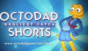 Octodad - Trailer d'Annonce DLC Shorts