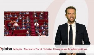 Réfugiés :  Marion Le Pen et Christian Estrosi jouent la même partition