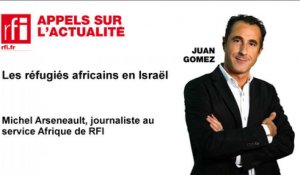 Les réfugiés africains en Israël