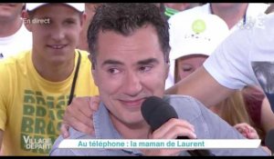 Appelé en direct par sa maman, Laurent Luyat fond en larmes dans Village départ
