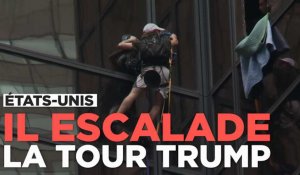 Etats-Unis : un homme escalade la Trump Tower pour pouvoir parler à Donald Trump