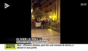 iTélé : attentat de Nice, le terrifiant témoignage du journaliste Olivier Le Foll