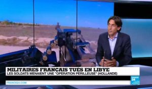 Militaires français tués en Libye - Les soldats menaient une "opération périlleuse"