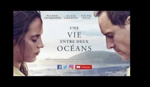 Une Vie Entre Deux Océans - Bande-annonce VOST