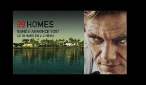 99 HOMES - Bande-annonce - VOST