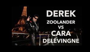 Battle Derek Zoolander vs Cara Delevingne