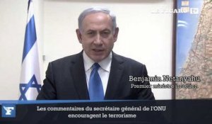 Pour Netanyahu, l'ONU «encourage le terrorisme»