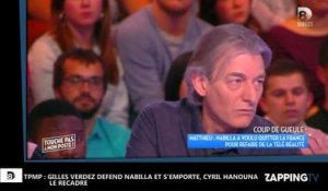 TPMP : Gilles Verdez défend Nabilla et tacle violemment les autres chroniqueurs, Cyril Hanouna le recadre ! (Vidéo)