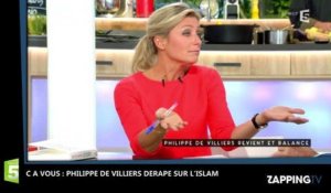 C à Vous : Philippe de Villiers défend Nadine Morano et dérape sur l'Islam 