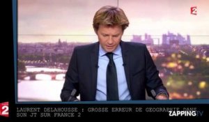 Laurent Delahousse : La grosse faute de géographie de son JT sur France 2 