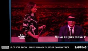 Le Ce soir Show : Marie Gillain sexy  en mode dominatrice avec Thomas Thouroude (Vidéo)