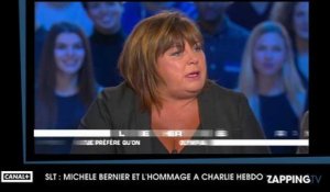 SLT - Charlie Hebdo : Michèle Bernier sur l'hommage aux victimes, "On se serait bourré la gueule avec mon père" (vidéo) 